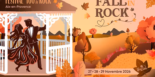 FALL IN ROCK Festival 2026 | Aix-en-Provence
