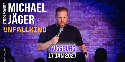 Michael J\u00e4ger - UNFALLKIND | Stand-up Comedy Augsburg