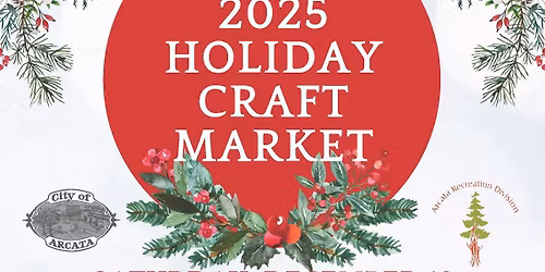 Arcata Holiday Craft Market