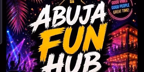 Abuja fun hub house party 