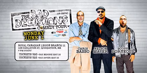 The Bad Decisions Comedy Tour - Woodstock, NB