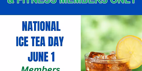 Ice Tea Day - Members Only