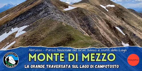 MONTE DI MEZZO, LA GRANDE TRAVERSATA SUL LAGO DI CAMPOTOSTO 