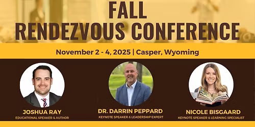WASSP Annual Conference \u201cRendezvous 2025\u201d November 2-4. 2025 Ramkota Inn located Casper, Wyoming