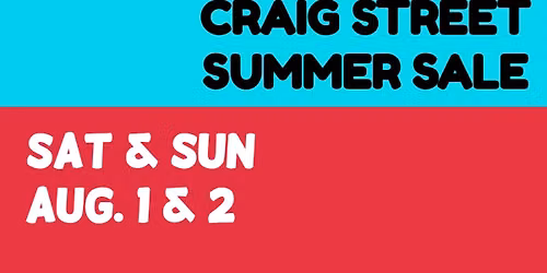Save the Date! Craig Street Summer Sale