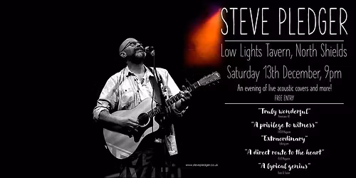 Steve Pledger - LIVE: Low Lights Tavern, North Shields