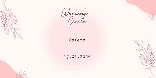 Womens Circle - Safety