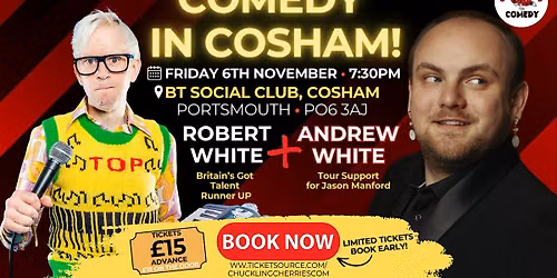 Cosham Comedy - 6th Nov 2026 - Robert White & Andrew White