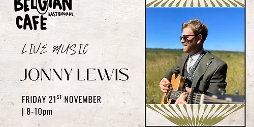 Jonny Lewis Live @ The Belgian Caf\u00e9