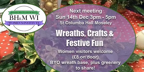 Dec meeting: Wreaths, Crafts & Festive Fun