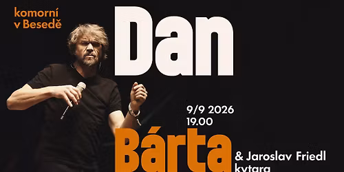 Dan B\u00e1rta & Jaroslav Friedl v zahrad\u011b Besedy \/ kdy\u017e nebude pr\u0161et :)