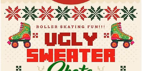 Ugly Sweater Skate Party!