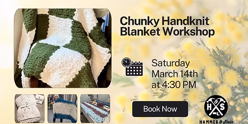 Chunky Handknit Blanket Workshop