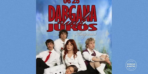 DARGANA link j\u016bros! | KLAIP\u0116DA, HERKUS KANTAS