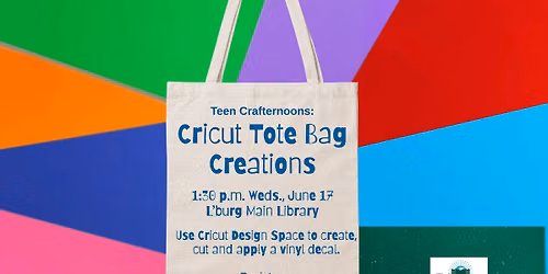 Teen Crafternoons: Cricut Tote Bag Creations