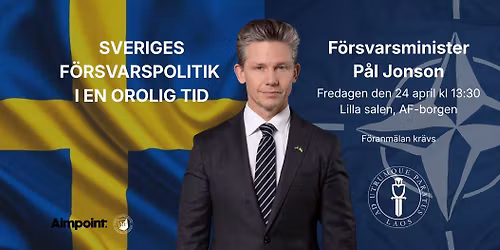 Sveriges f\u00f6rsvarspolitik i en orolig tid
