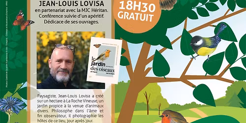 conf\u00e9rence-projection Jean-Louis Lovisa "Le jardin des oiseaux, un jardin antisp\u00e9ciste"+ d\u00e9dicace