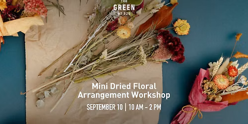 Mini Dried Floral Arrangement Workshop