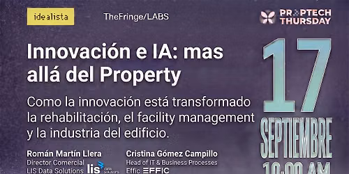 ProptechThursday -  Innovaci\u00f3n e IA: mas all\u00e1 del Property
