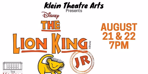 The Lion King JR. Presented by Klein Theatre Arts