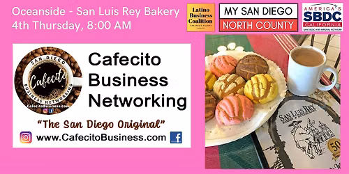 Cafecito Business Networking Oceanside -  3rd Monday Dec