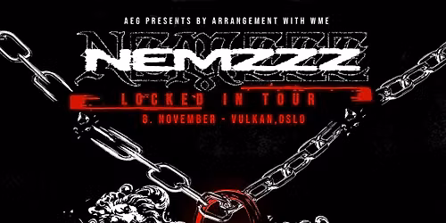 NEMZZZ, Locked In Tour | Vulkan | AEG Presents