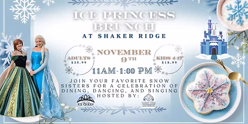 Ice Princess Brunch at Shaker Ridge