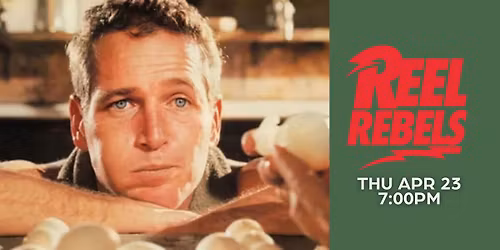 Cool Hand Luke (1967) | Reel Rebels Series