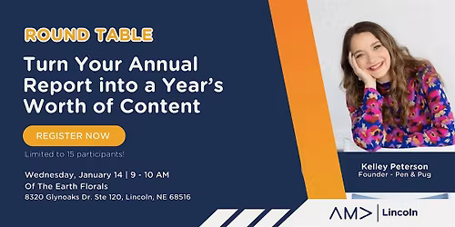 Annual Report Content Strategy Round Table with Kelley Peterson