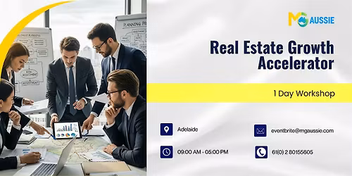 Real Estate Growth Accelerator: 1 Day Session in Adelaide