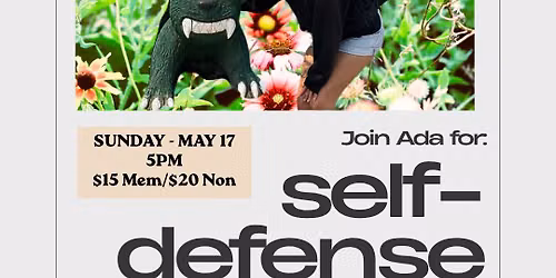 SELF-DEFENSE (with Ada - 4th degree blackbelt)