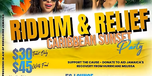 RIDDIM & RELIEF CARIBBEAN SUNSET PARTY