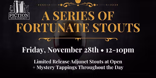 A Series of Fortunate Stouts