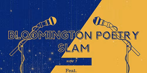November Bloomington Poetry Slam and Open Mic