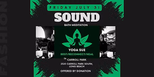 SOUND BATH in Carroll Park with Yoga Sue