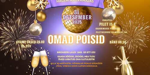 AASTAVAHETUSE PIDU ansambliga OMAD POISID