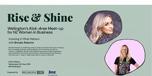 Rise & Shine: Investing in what Matters with Brooke Roberts