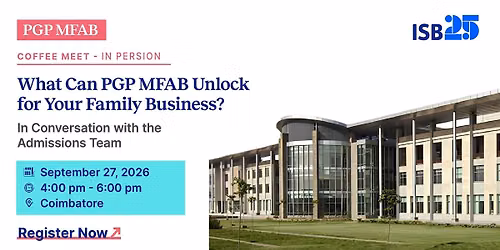 PGP MFAB Coffee Meet: Connect with the Admissions Team | Coimbatore
