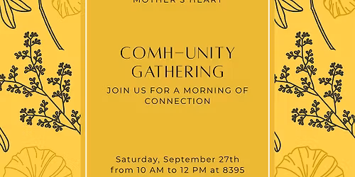 Confessions of a Mother's Heart - COMH-Unity Gathering
