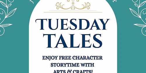Tuesday Tales: Free Character Storytime with Arts & Crafts