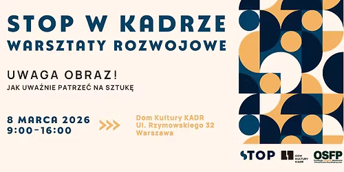 Uwaga, obraz! Jak uwa\u017cnie patrze\u0107 na sztuk\u0119