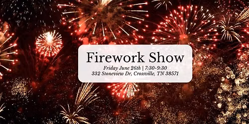 Stoneview Firework Show