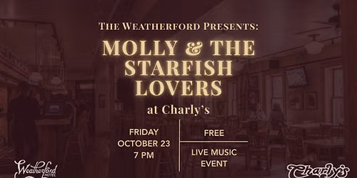 Molly & The Starfish Lovers Live at Charly\u2019s Pub & Grill