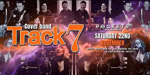 TRACK 7 Returns LIVE | @ Pockets 