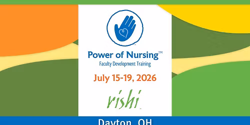 RISHI | Power of Nursing\u2122 Faculty Development Workshop