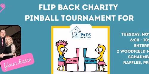 Flip Back Charity Pinball Tournament for PADS of Elgin