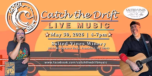 Catch the Drift at Salted Vines