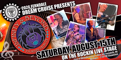 INFINITY & BEYOND JOURNEY TRIBUTE LIVE AT FERNDALE DREAM CRUISE 2026