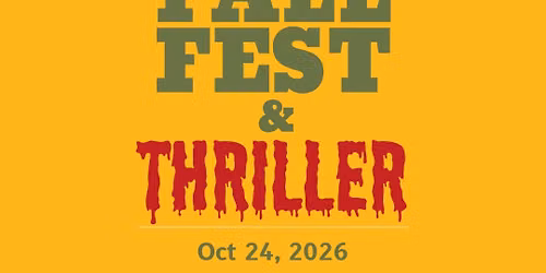 Fall Fest + Thriller