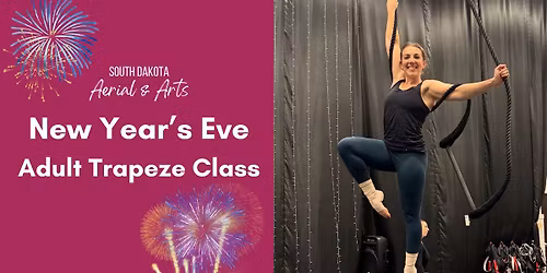 New Year's Eve Adult Trapeze Class (Ages 16+)
